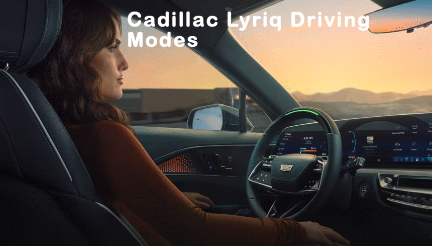 Cadillac Lyriq Driving Modes